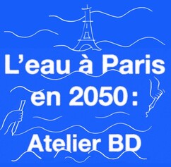 L’eau à Paris en 2050 : atelier BD