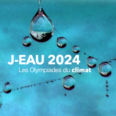 J-EAU 2024 - Les Olympiades du climat